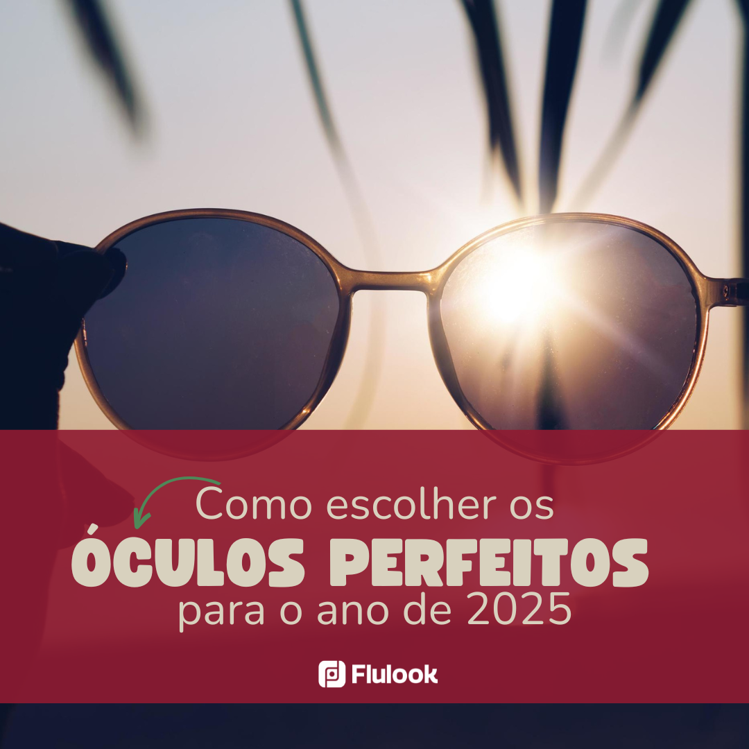 Como escolher os óculos perfeitos para o verão 2025